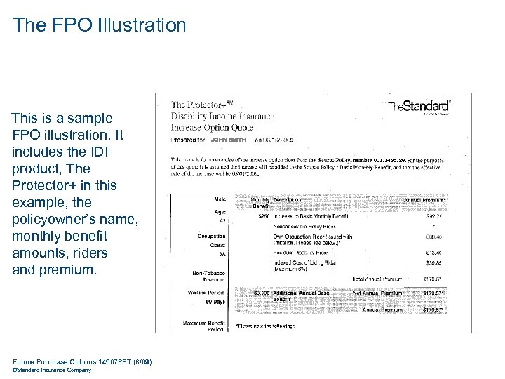The FPO Illustration This is a sample FPO illustration. It includes the IDI product,