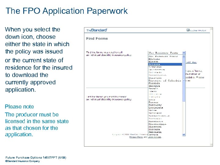 The FPO Application Paperwork When you select the down icon, choose either the state