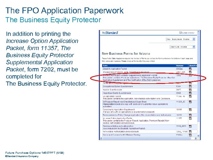 The FPO Application Paperwork The Business Equity Protector In addition to printing the Increase