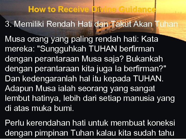 How to Receive Divine Guidance 3. Memiliki Rendah Hati dan Takut Akan Tuhan Musa