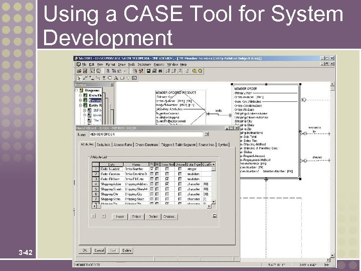 Using a CASE Tool for System Development 3 -42 