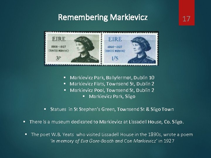 Remembering Markievicz 17 § Markievicz Park, Ballyfermot, Dublin 10 § Markievicz Flats, Townsend St,