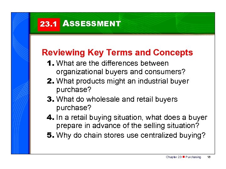 23. 1 ASSESSMENT Reviewing Key Terms and Concepts 1. What are the differences between