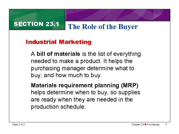 SECTION 23. 1 The Role of the Buyer Industrial Marketing A bill of materials