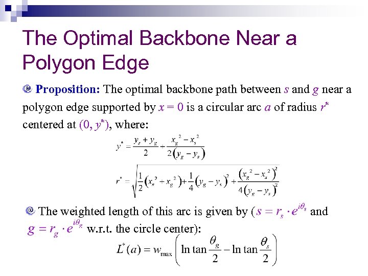 The Optimal Backbone Near a Polygon Edge Proposition: The optimal backbone path between s