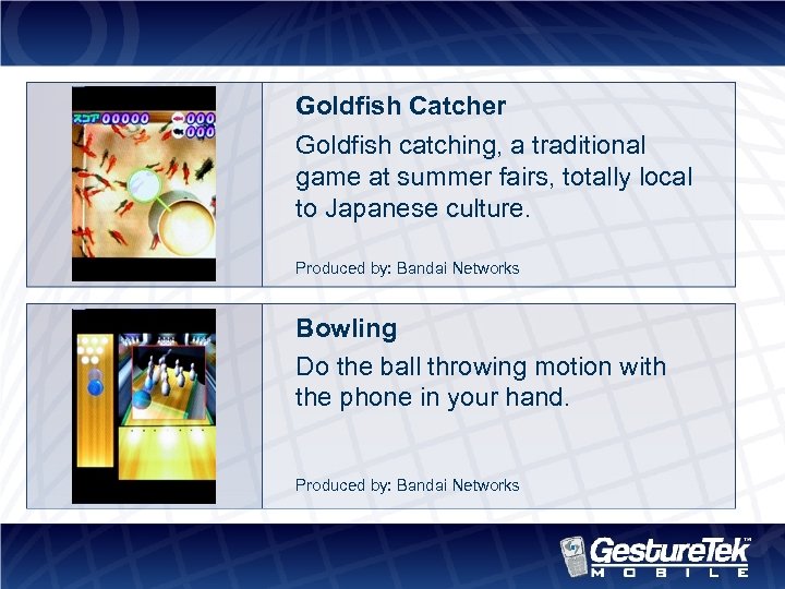 Goldfish Catcher Goldfish catching, a traditional game at summer fairs, totally local to Japanese