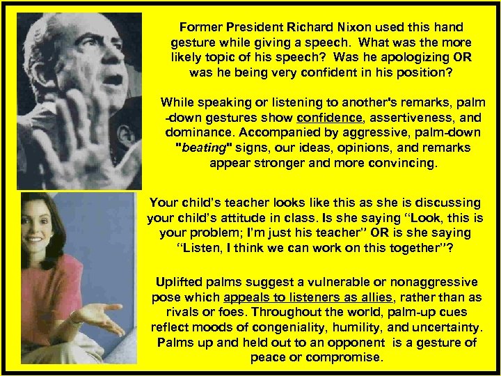 Former President Richard Nixon used this hand gesture while giving a speech. What was