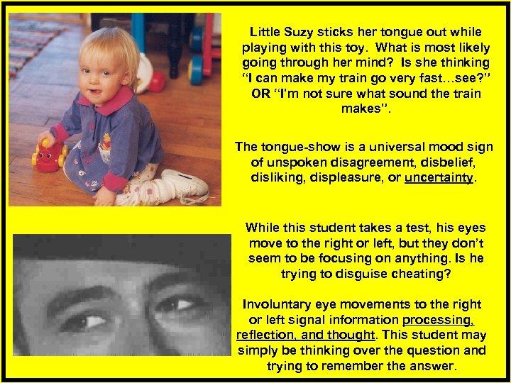 Little Suzy sticks her tongue out while playing with this toy. What is most