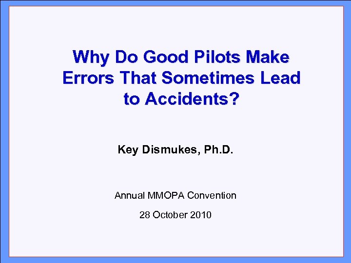 Click to. Do Good Pilots Make edit Master title style Why Errors That Sometimes