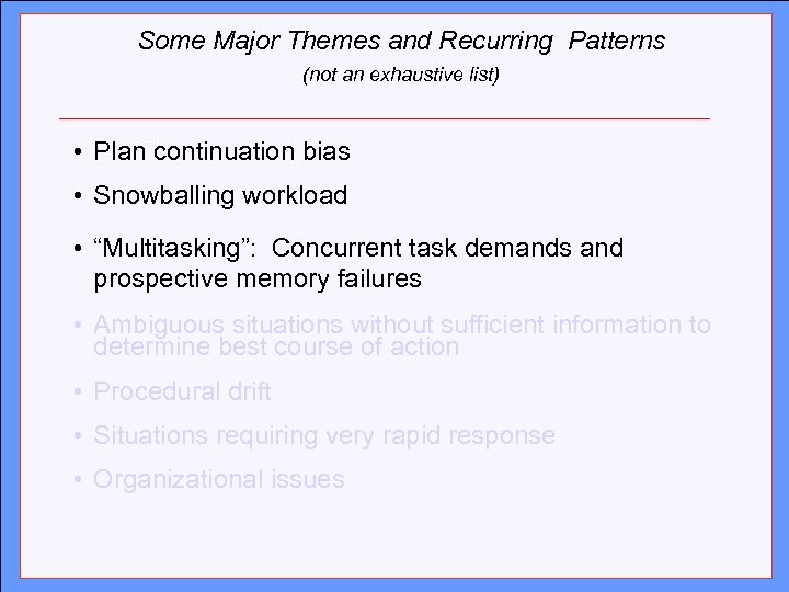 Some Major Themes and Recurring Patterns (not an exhaustive list) Click to edit Master
