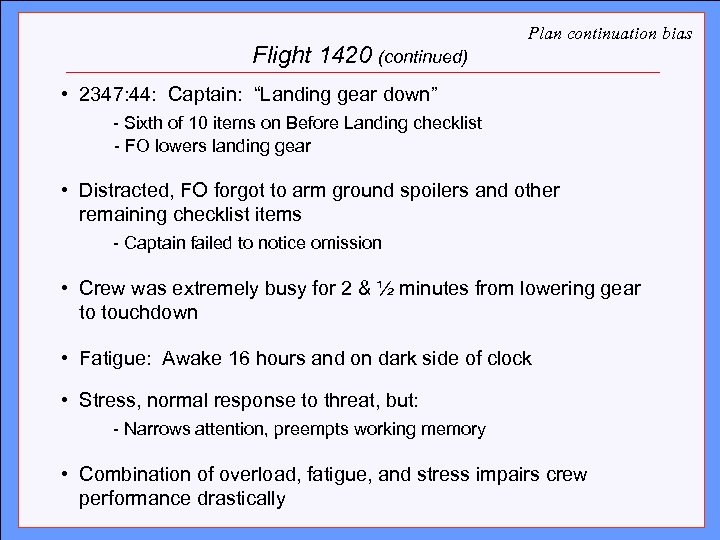 Flight 1420 (continued) Plan continuation bias Click 10 to edit Master title style -