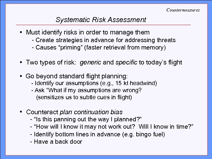 Countermeasures Systematic Risk Assessment Click to edit Master title style • Must identify risks