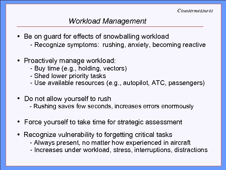 Countermeasures Workload Management Click to edit Master title style • Be on guard for
