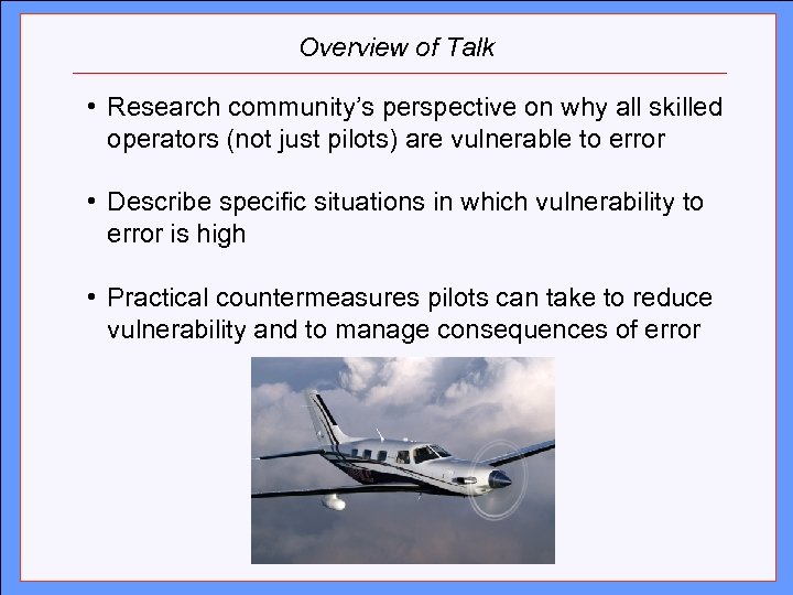 Overview of Talk Click to edit Master title style • Research community’s perspective on