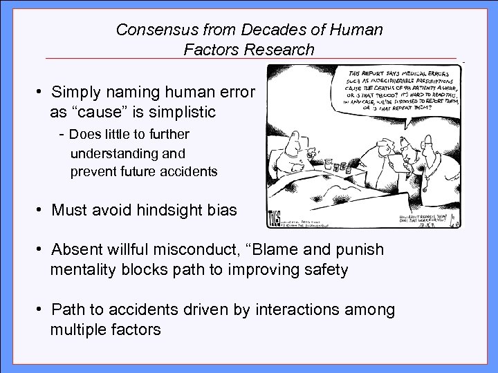 Consensus from Decades of Human Factors Research Click to edit Master title style •