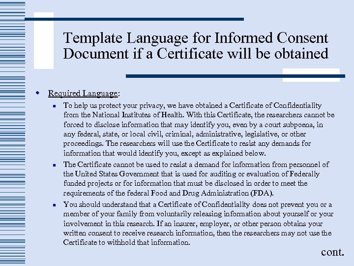 Template Language for Informed Consent Document if a Certificate will be obtained w Required