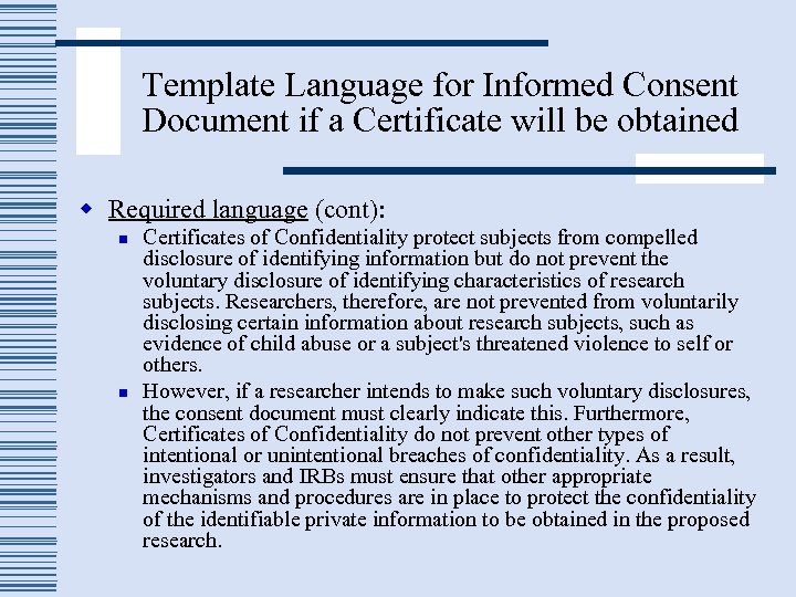 Template Language for Informed Consent Document if a Certificate will be obtained w Required