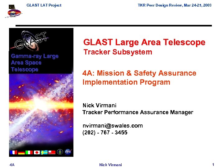 GLAST LAT Project TKR Peer Design Review, Mar 24 -25, 2003 GLAST Large Area