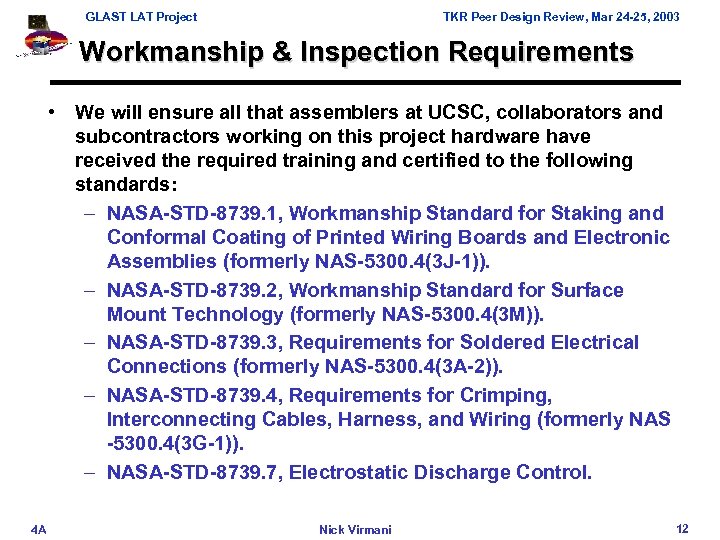 GLAST LAT Project TKR Peer Design Review, Mar 24 -25, 2003 Workmanship & Inspection