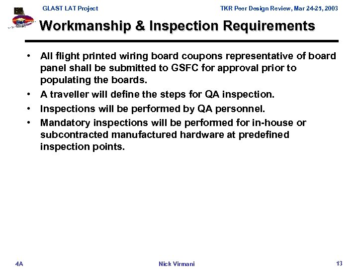 GLAST LAT Project TKR Peer Design Review, Mar 24 -25, 2003 Workmanship & Inspection