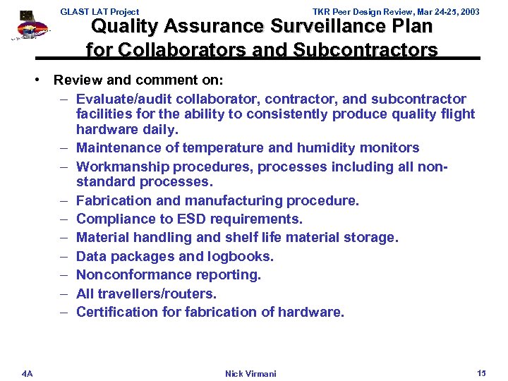 GLAST LAT Project TKR Peer Design Review, Mar 24 -25, 2003 Quality Assurance Surveillance