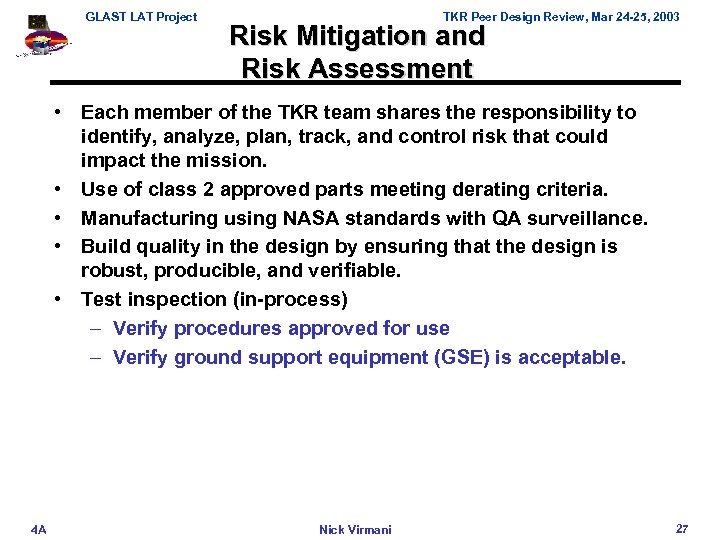 GLAST LAT Project TKR Peer Design Review, Mar 24 -25, 2003 Risk Mitigation and