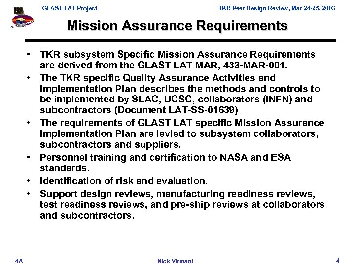 GLAST LAT Project TKR Peer Design Review, Mar 24 -25, 2003 Mission Assurance Requirements