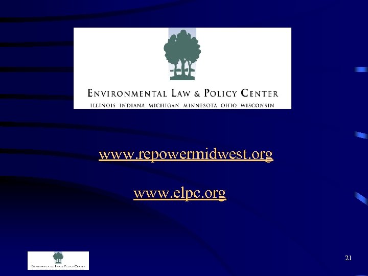 www. repowermidwest. org www. elpc. org 21 