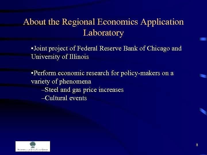 About the Regional Economics Application Laboratory • Joint project of Federal Reserve Bank of