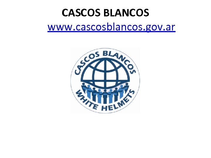 CASCOS BLANCOS www. cascosblancos. gov. ar 