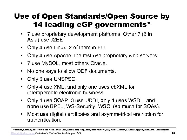 www. oasis-open. org Use of Open Standards/Open Source by 14 leading e. GP governments*