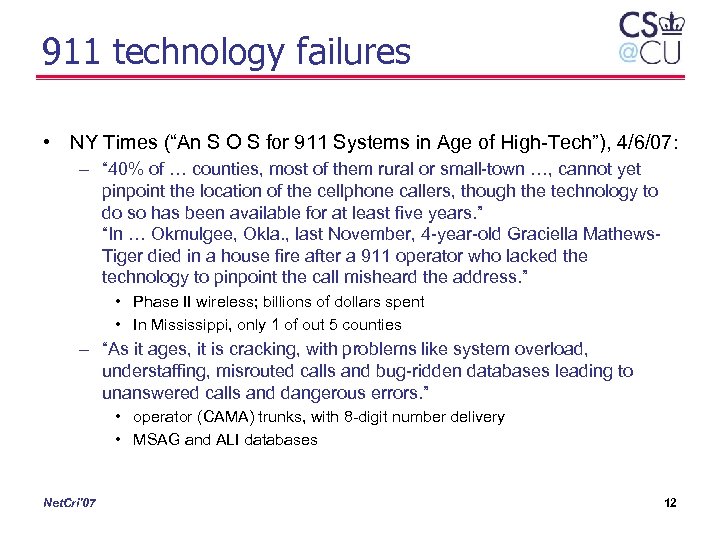 911 technology failures • NY Times (“An S O S for 911 Systems in