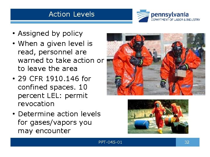 Action Levels • Assigned by policy • When a given level is read, personnel
