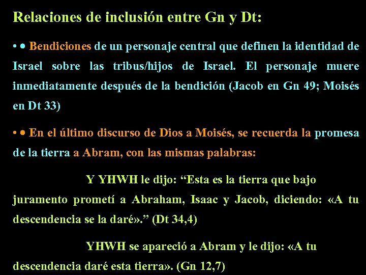 Relaciones de inclusión entre Gn y Dt: • · Bendiciones de un personaje central