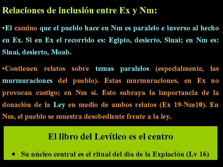 Relaciones de inclusión entre Ex y Nm: • El camino que el pueblo hace