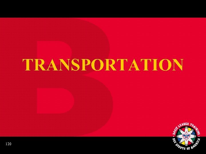 TRANSPORTATION 120 