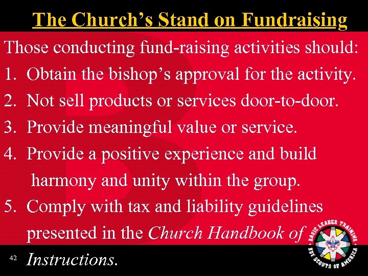 The Church’s Stand on Fundraising Those conducting fund-raising activities should: 1. Obtain the bishop’s