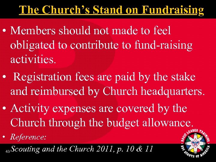 The Church’s Stand on Fundraising • Members should not made to feel obligated to