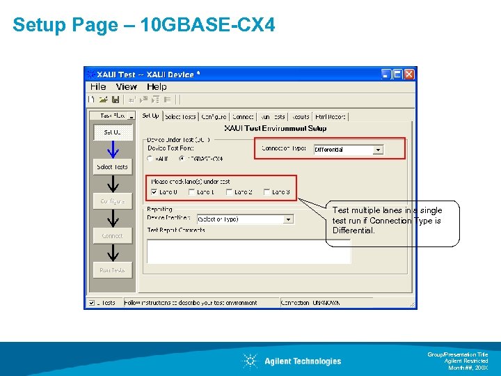 Setup Page – 10 GBASE-CX 4 Test multiple lanes in a single test run