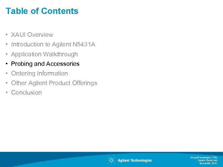 Table of Contents • XAUI Overview • Introduction to Agilent N 5431 A •