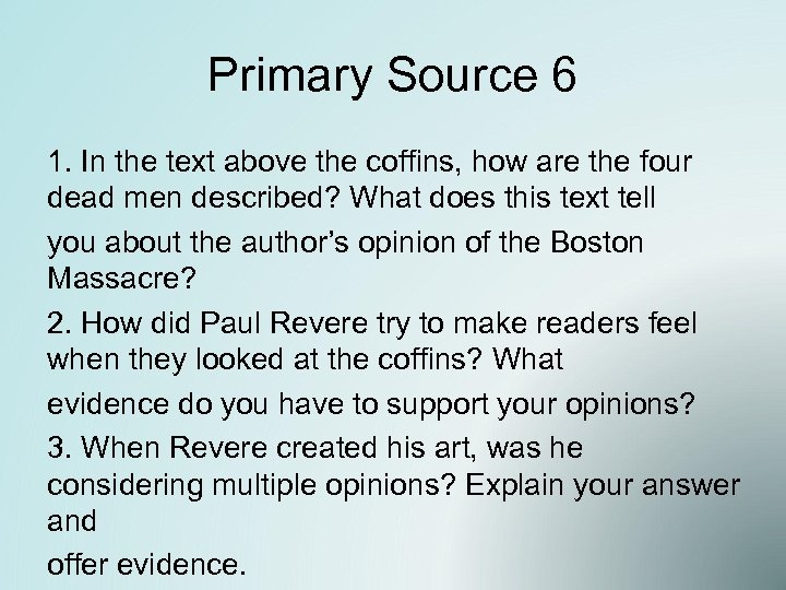 Primary Source 6 1. In the text above the coffins, how are the four