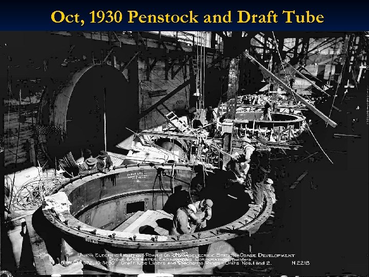 Oct, 1930 Penstock and Draft Tube 