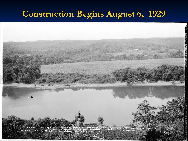 Construction Begins August 6, 1929 