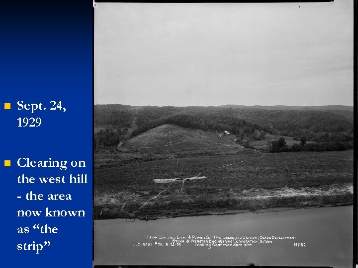n Sept. 24, 1929 n Clearing on the west hill - the area now