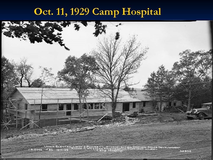 Oct. 11, 1929 Camp Hospital 