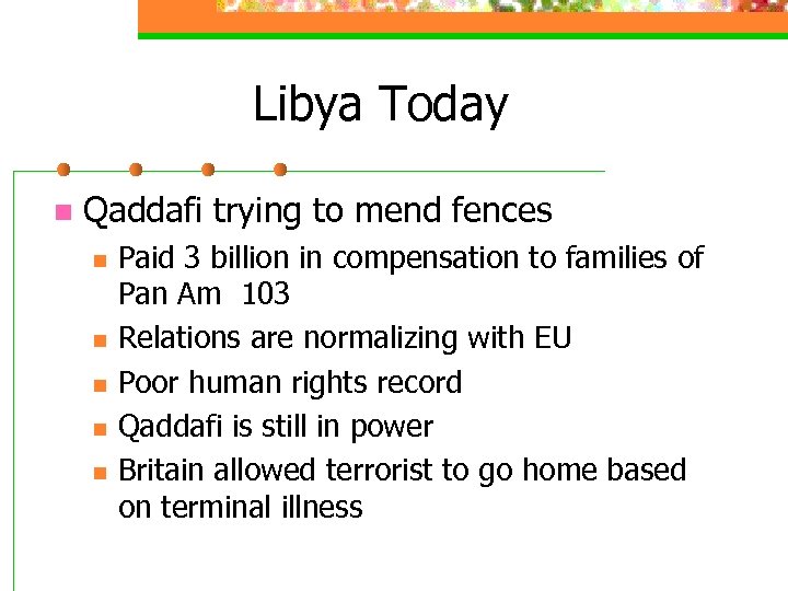 Libya Today n Qaddafi trying to mend fences n n n Paid 3 billion