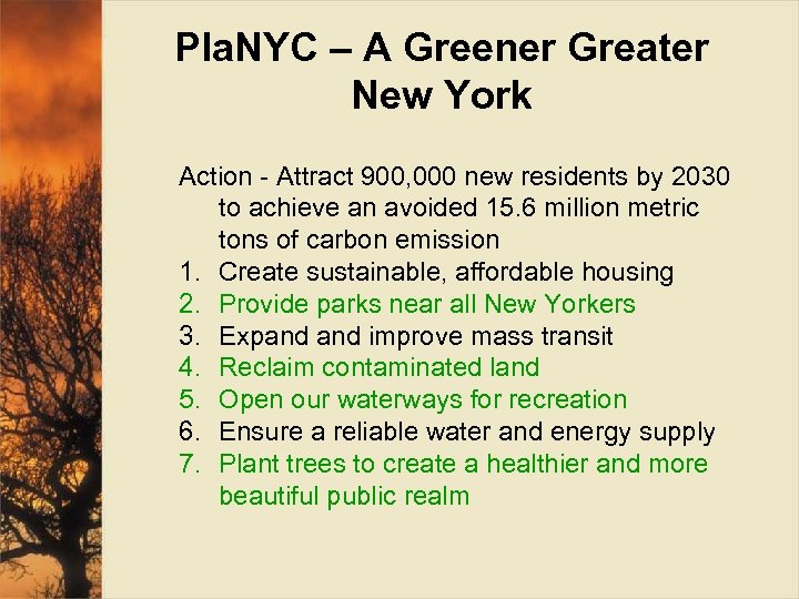 Pla. NYC – A Greener Greater New York Action - Attract 900, 000 new