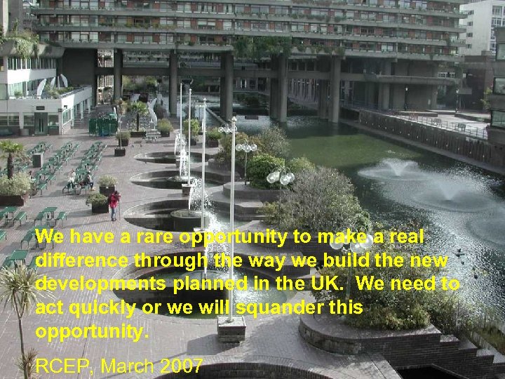 PUSH Green Infrastructure Strategy: Research Phase We have a rare opportunity to make a