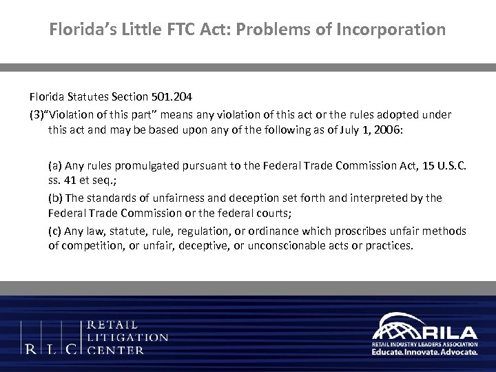 Florida’s Little FTC Act: Problems of Incorporation Florida Statutes Section 501. 204 (3)“Violation of