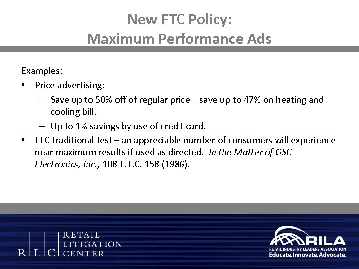 New FTC Policy: Maximum Performance Ads Examples: • Price advertising: – Save up to